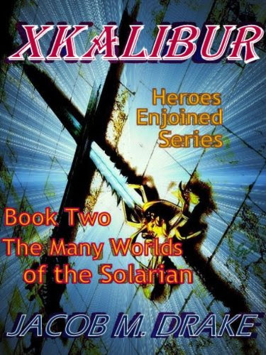 XKALIBUR (The Many Worlds of the Solarian)