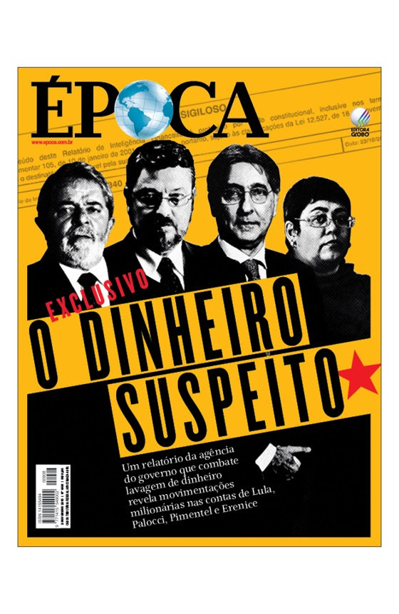 Revista ÉPOCA - capa da edição 908 - O dinheiro suspeito (Foto: Revista ÉPOCA/Divulgação)