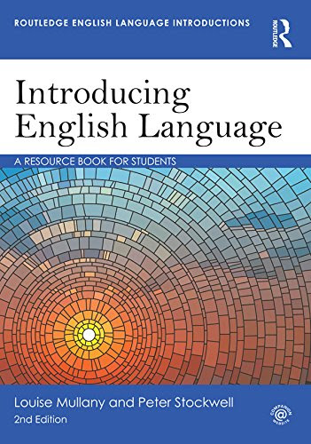 Introducing English Language: A Resource Book for Students (Routledge English Language Introductions)
