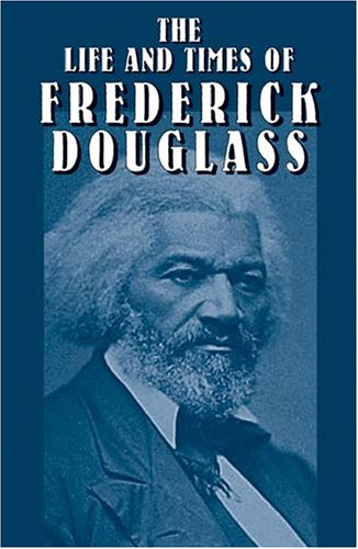 life and times of frederick douglass