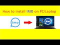 Download IMO for PC Windows 10: A Complete Guide. 