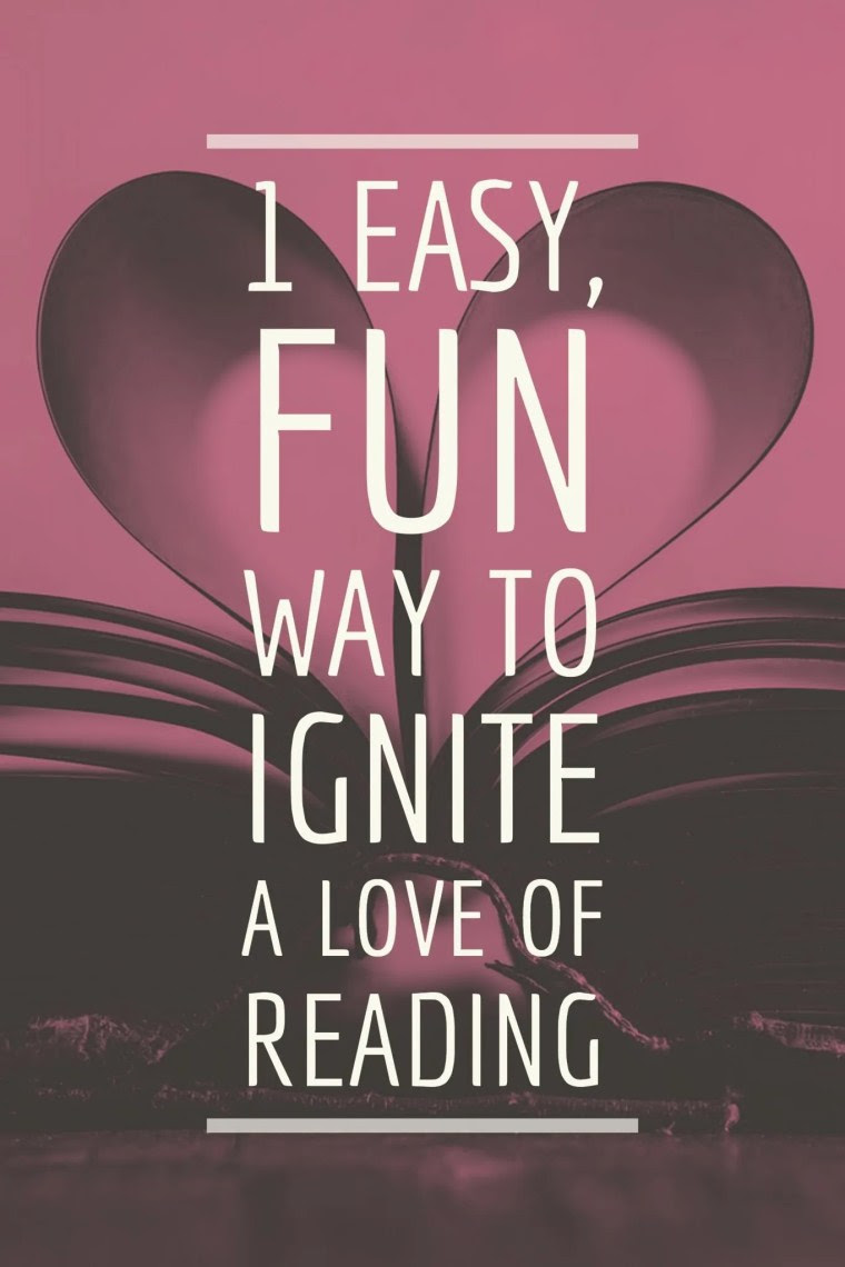 1 easy fun way to ignite the love of reading