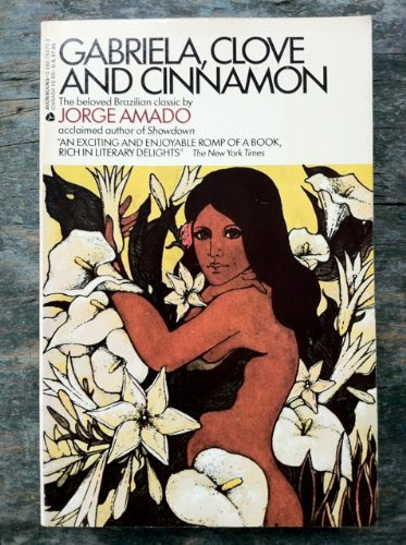 Gabriela, Clove and Cinnamon, by Jorge Amado