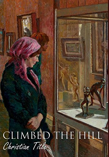 Climbed the Hill, by Christian Title