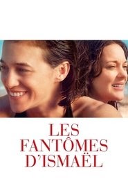 Les Fantômes d'Ismaël ganzer film in deutsch komplett kinox 720p 2017