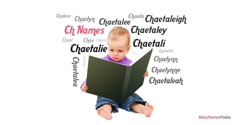 Girl Names Starting with Ch- at Baby Names Pedia
