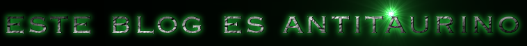 este blog es antitaurino