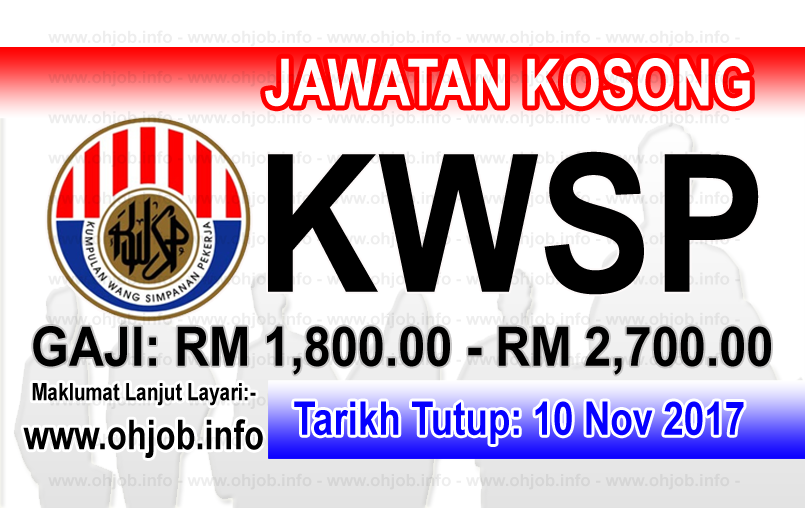 Jawatan Kerja Kosong KWSP - Kumpulan Wang Simpanan Pekerja logo www.ohjob.info november 2017