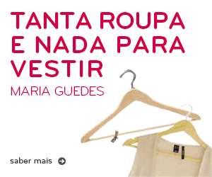 Tanta Roupa e Nada para Vestir de Maria Guedes	 - www.wook.pt