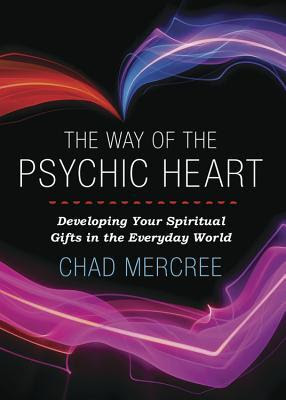 The Way of the Psychic Heart