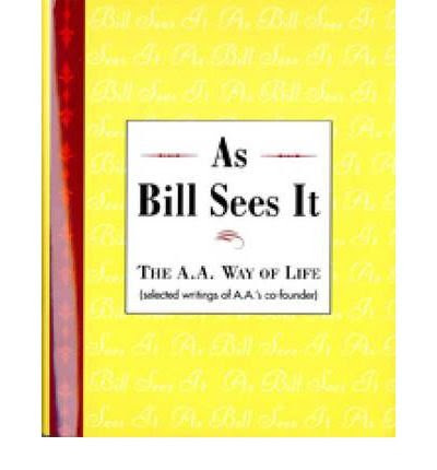 AS BILL SEES IT, by Bill