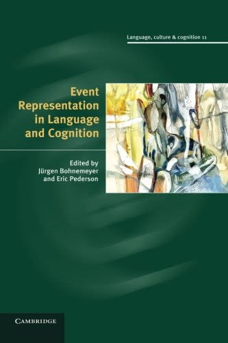 Event Representation in Language and Cognition (Language Culture and Cognition)From Cambridge University Press