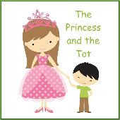 The Princess and the Tot