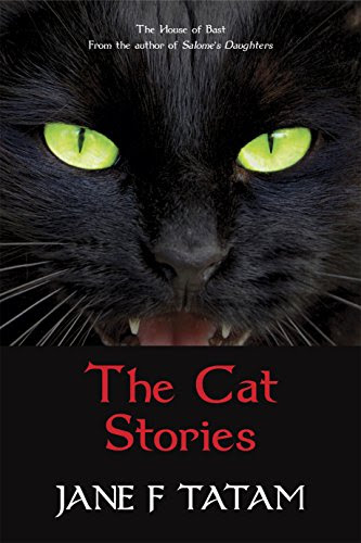 The Cat Stories, by Jane F. Tatam