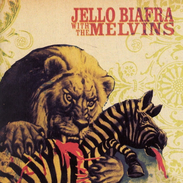 Jello Biafra, Melvins - Never Breathe What You Can't See - 2004