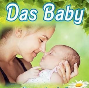 Download AudioBook Das Baby - so formt sich unser Schicksal: Handbuch für werdende Mütter, junge Eltern und philosophisch Interessierte PDF Free Download & Read PDF