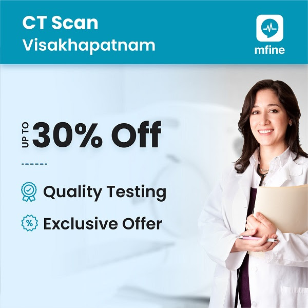 30 Off On Ct Scan Cost In Visakhapatnam From 1100 Only Call Us To Book Now