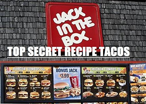 Top Secret Recipe: Jack-In-The-Box Tacos: Best-Tasting-Recipe-Taco: Taco-Recipes, by jacob demitro