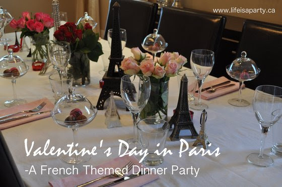 Valentine's Day in Paris French Themed Dinner Party - Life ...