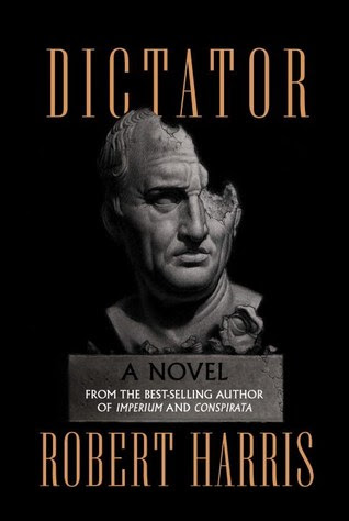 Dictator Cicero 3 By Robert Harris Reviews