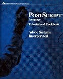 PostScript(R) Language Tutorial and Cookbook (APL)