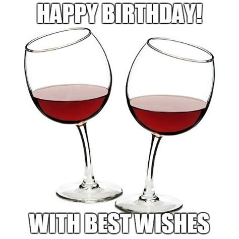 happy birthday wine memes wishesgreeting