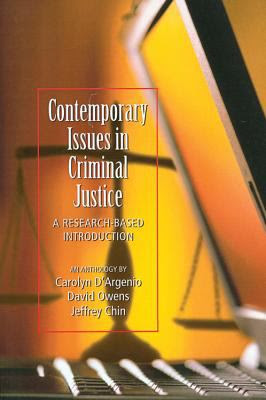 Contemporary Issues In Criminal Justice A Research Based Introduction An Anthology Rent