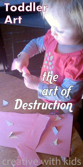 Destructive Artsy Things to Do with Toddlers: