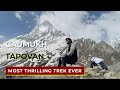 Gangotri Gaumukh Tapovan Trek | A Journey to The Source of River Ganga