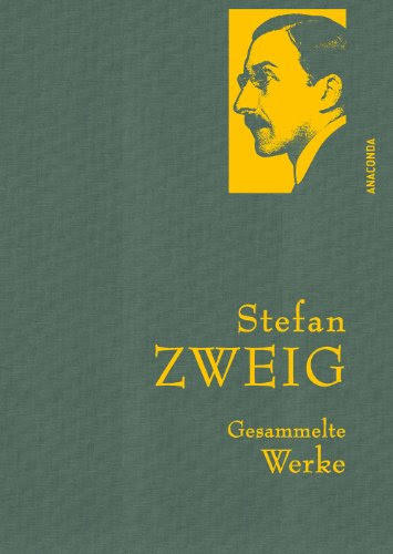 Stefan Zweig - Gesammelte WerkeFrom Anaconda Verlag