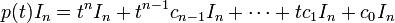 p(t)I_n=t^nI_n+t^{n-1}c_{n-1}I_n+\cdots+tc_1I_n+c_0I_n