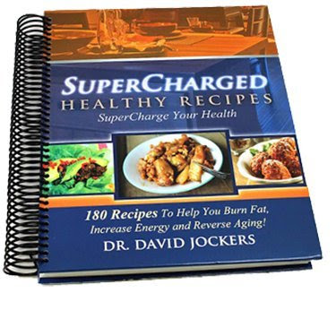 SuperCharged Healthy Recipes CookBookBy Dr. David Jockers