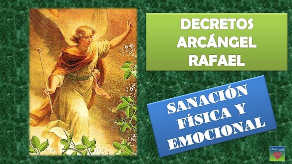 Sanacion Invocacion Arcangel Rafael : EL SOL CENTRAL DEL ::: ( 7º SUPER UNIVERSO ): DECRETO ... / Lindas oraciones de sanación al arcángel rafael.