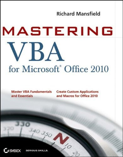 Mastering VBA for Office 2010 by Richard Mansfield (20-Aug-2010) Paperback