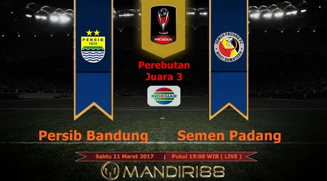  Prediksi Bola : Persib Bandung Vs Semen Padang , Sabtu 11 Maret 2017 Pkl 19.00 WIB @ Indosiar
