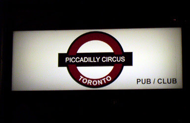 Piccadilly Circus Pub Sign in Toronto