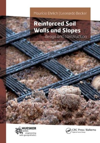 Reinforced Soil Walls and Slopes: Design and Construction, by Mauricio Ehrlich, Leonardo Becker