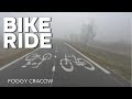 [4K] Bike Ride - mglisty Krakow na rowerze - Wyslana Trasa Rowerowa