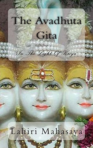 The Avadhuta Gita: In The Light of Kriya, by Lahiri Mahasaya