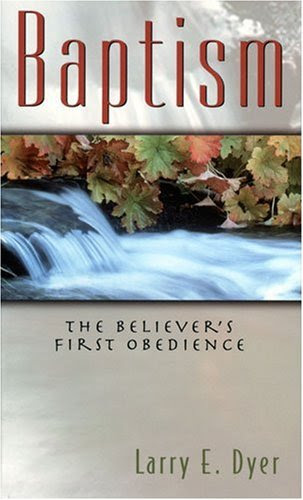 Baptism: The Believer's First Obedience