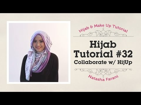 Hijab Tutorial - Natasha Farani (Collaborated with HijUp 