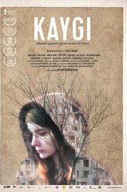 Kaygı 2017 نزيل الفيلم عبر الإنترنت باللغة العربية الإصدار