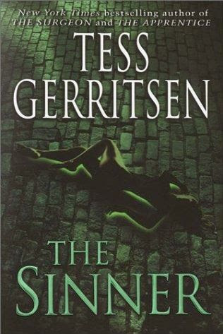 book cover of 

The Sinner 

 (Jane Rizzoli and Maura Isles, book 3)

by

Tess Gerritsen