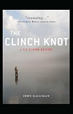 The Clinch Knot by John Galligan