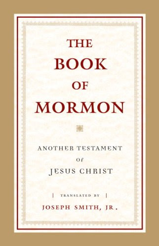 The Book of Mormon: Another Testament of Jesus Christ