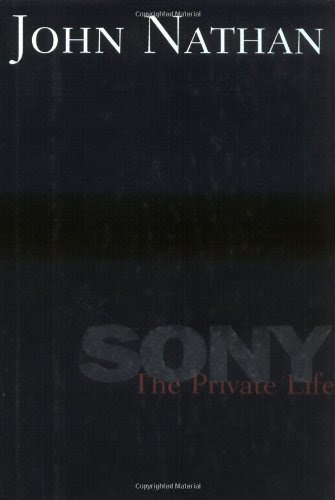 Sony: The Private Life, by John Nathan