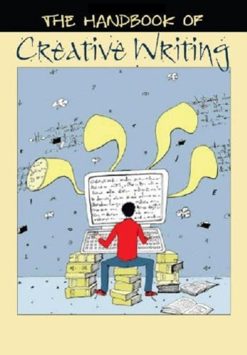 The Handbook of Creative Writing...2007 by Steven Earnshaw, by S EarnShaw