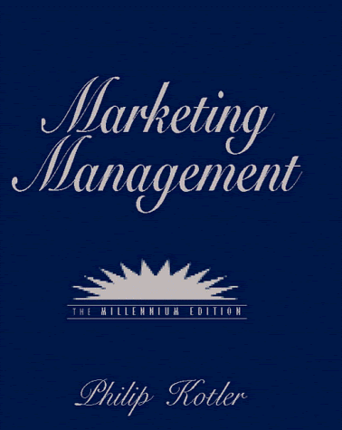 Marketing Management: Millennium Edition (10th Edition)