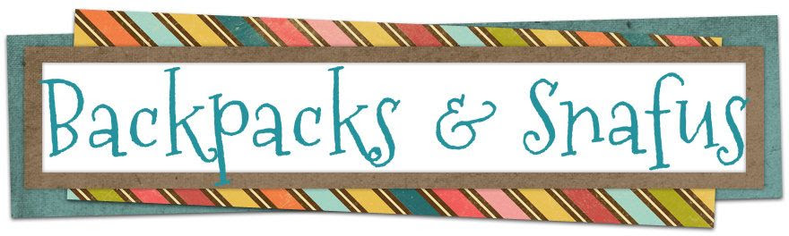 Backpacks and Snafus