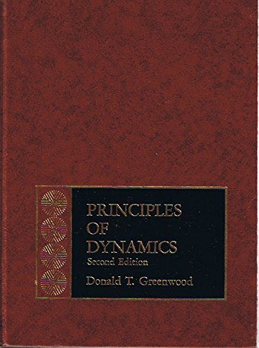 Principles of Dynamics (2nd Edition) by Donald T. Greenwood, by Donald T. Greenwood